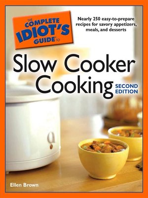 cover image of The Complete Idiot's Guide to Slow Cooker Cooking